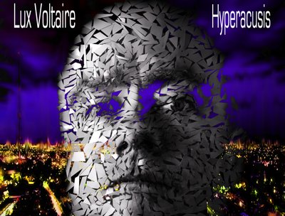 Lux Voltaire - Hyperacusis