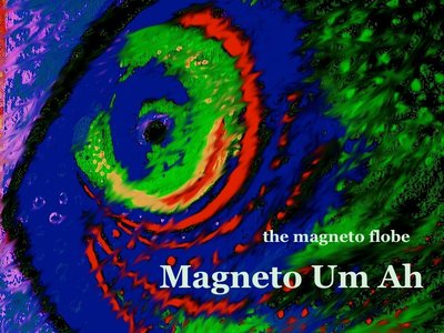 The Magneto Flobe photo
