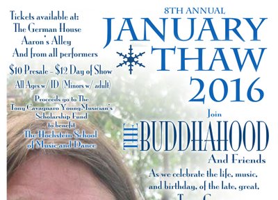 Fri, Jan 22nd, 2016! January THAW Tribute Concert w/ The Buddhahood and Friends!