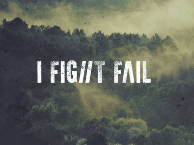 I Fight Fail photo