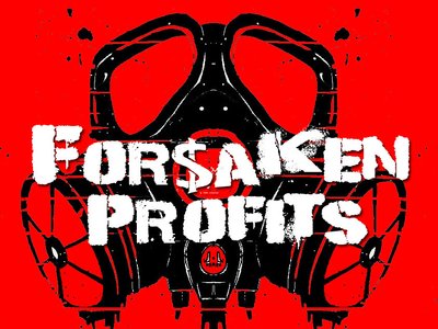 FORSAKEN PROFITS photo