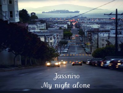 MY NIGHT ALONE