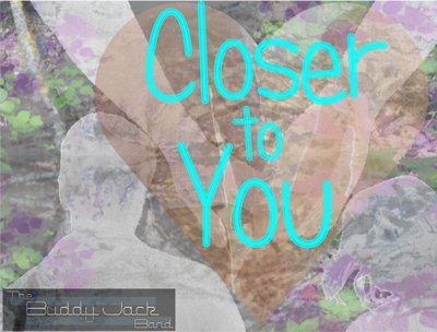 Closer To You