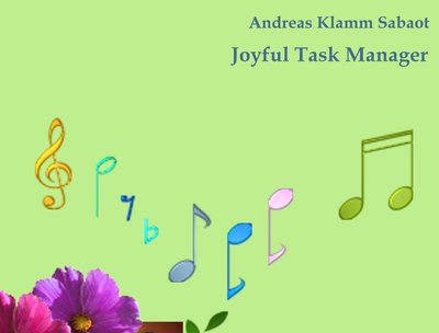 Joyful Task Manager - Single by Andreas Klamm Sabaot