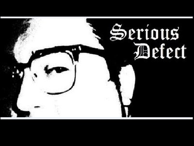 Serious Defect