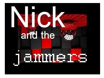 NICK AND THE JAMMERS and FRIENDS photo