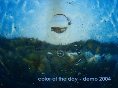 Color of the Day - Demo 2004
