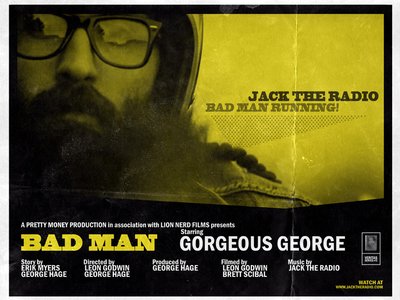 BAD MAN by JACK THE RADIO [SERIAL POSTER]