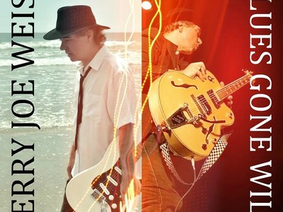 Gerry Joe Weise. 2016 album. Blues Gone Wild. iTunes Amazon Spotify Tidal