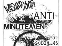 ANTI with Wasted Youth and the Minutemen at GODZILLAS