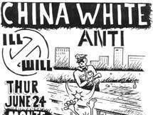 ANTI with China White, Ill Will at the Monte Carlo II