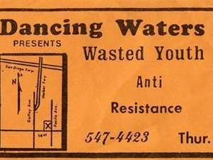 ANTI with Wated Youth and Resistance at Dancing Waters