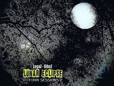 https://soundcloud.com/legazvibez/lunar-eclipse-autumn-sessions-2-2016