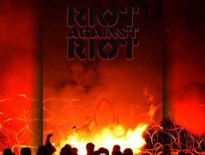 Riot Against Riot