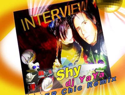 Shy by INTERVIEW (Super Chic Remix by DJ Yaya In The Mix)Written By INTERVIEW album Lovely Ensemble