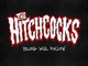THE HITCHCOCKS: "Blood Will Follow" - ultra limited edition