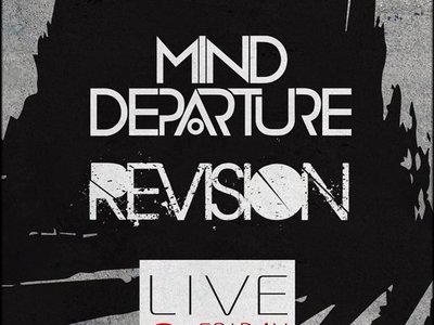 Mind Departure + Revision live @ death disco