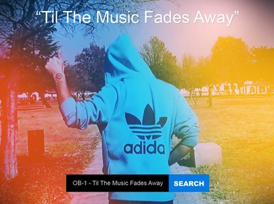 'OB-1 - Til The Music Fades Away'