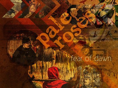Pale Roses-Fear Of Dawn CD