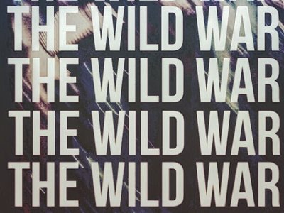 The Wild War photo