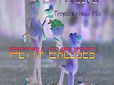 PETTY EXCUSES