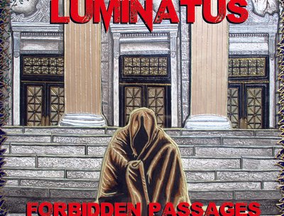 The first full length album from Luminatus on Crynos Records titled Forbidden Passages.