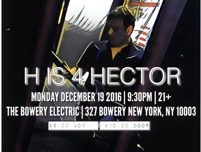H is 4 Hector #killingit at The Bowery Electric