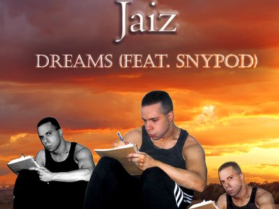 Album cover for my single "Dreams (Feat. Snypod)".