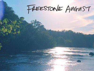 Freestone August photo