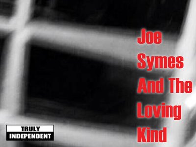 Joe Symes and the Loving Kind photo