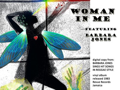 WOMAN IN ME was released in 1983 by "The First Lady of Reggae" BARBARA JONES!