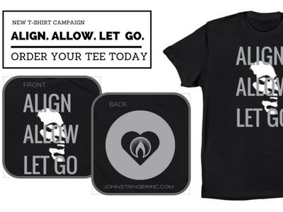 Order online http://www.johnstringerinc.com/align-tshirt/
