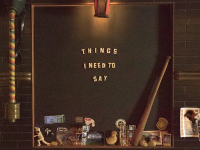 "Things I Need To Say" Album out April 21, 2017