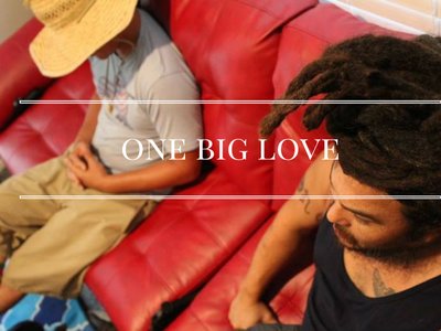 One Big Love photo