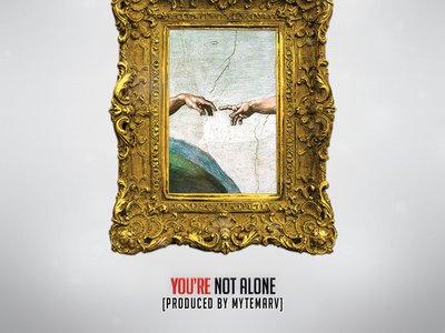 'MyteMarv - You're Not Alone'