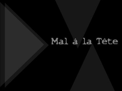 Mal a la Tete (Single) Cover
