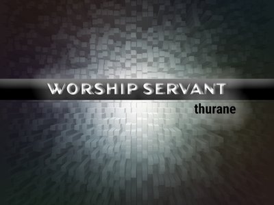 Worship Servant Album - thurane