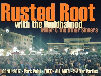 Fri, Sept. 1st! Park Point's Concert in the Sq. Rusted Root w/ Buddhahood, Miller & Other Sinners!