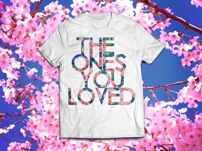 The Ones You Loved photo