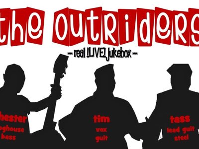 !! the Outriders - real LIVE jukebox !! photo