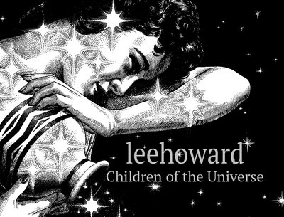 leehoward- Children of the Universe- 2017