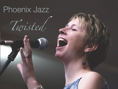Twisted by Phoenix Jazz