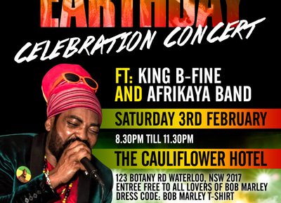 73rd Bob Marley Earthday Celebration Concert, 3rd Feb 18, @ Cauliflower hotel, Sydney Australia