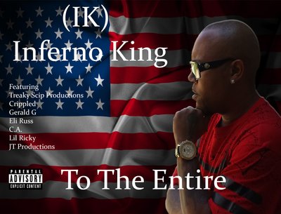 New Album "To The Entire" available now! http://store.cdbaby.com/cd/infernokingik