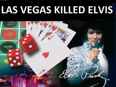 Las Vegas Killed Elvis