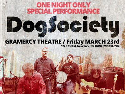 Dog Society at The Gramercy Theater on Friday, March 23rd 2018 at 9:30 pm