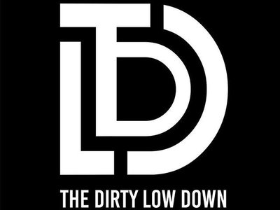 The Dirty Low Down photo