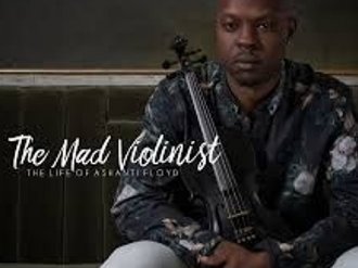 Ashanti Floyd - The Mad Violinist - 6 X Grammy Award Winning Artist