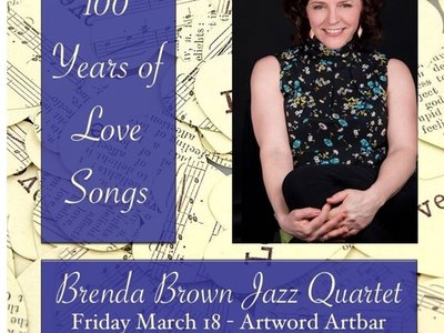 100 Years of Love Songs show w/ Brenda Brown quartet, Artword Artbar, Hamilton, ON