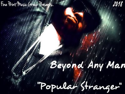 B.A.M (Beyond Any Man) Popular Stranger Mixtape Cover 2018